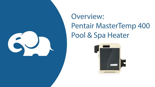 Pentair MasterTemp 400 Pool & Spa Heater at ePoolSupply