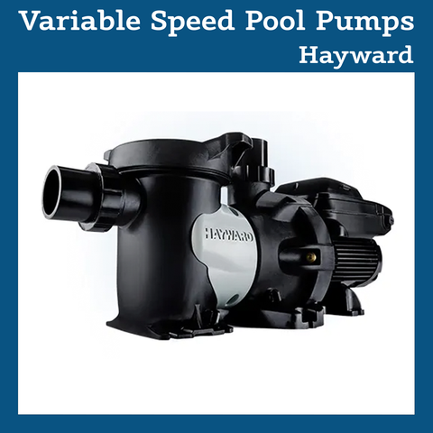 Hayward Variable Speed Pumps