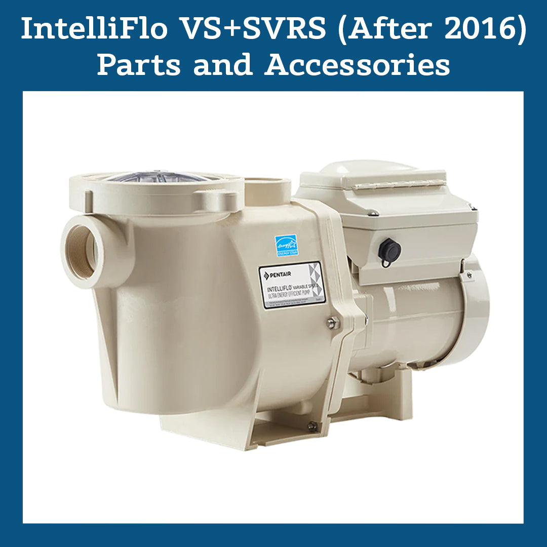 Parts List for IntelliFlo VS+SVRS (After 2016) Parts and Accessories