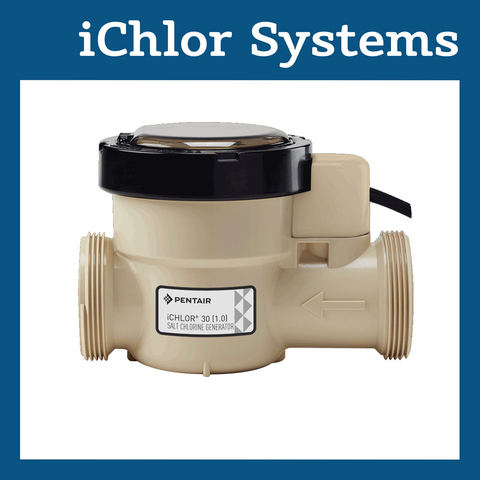 Pentair iChlor Systems