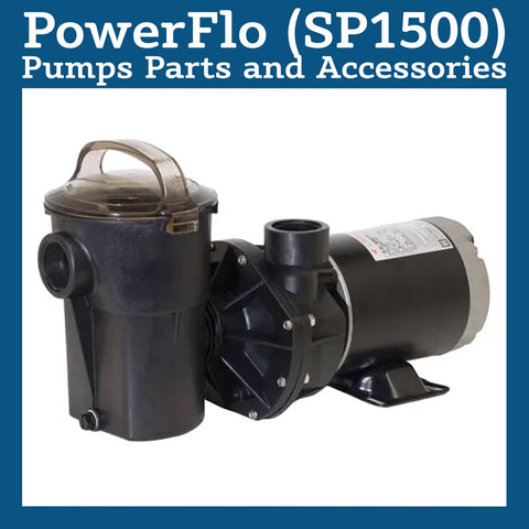 PowerFlo (SP1500) Pump Parts and Accessories