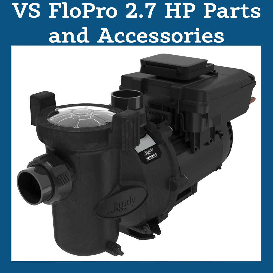 Parts List for VS FloPro 2.7 HP Parts and Accessories